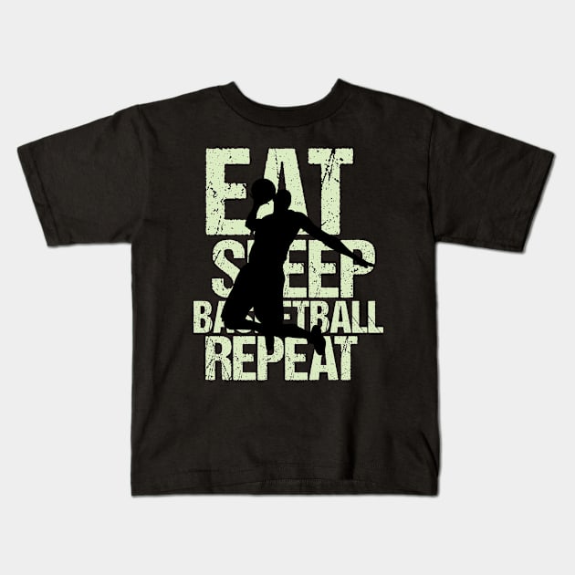 Eat Sleep Basketball Repeat Kids T-Shirt by GDLife